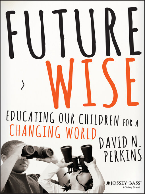 Title details for Future Wise by David Perkins - Available